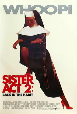 六九色堂《修女也疯狂2 Sister Act 2: Back in the Habit》免费在线观看