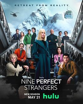六九色堂《九个完美陌生人 第二季 Nine Perfect Strangers Season 2》免费在线观看