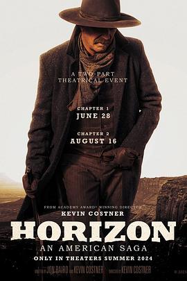 六色网《地平线 Horizon: An American Saga - Chapter 1》免费在线观看